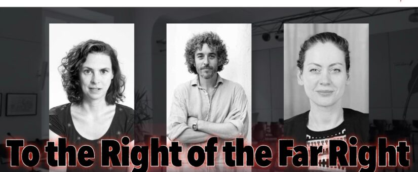 To the Right of the Far Right: Agendas and Appeals