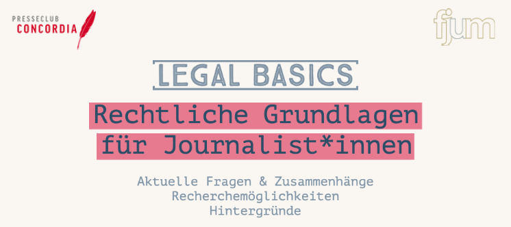 Legal Basics: Rechtliche Grundlagen für Journalist*innen
