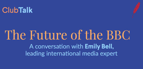 The Future of the BBC: A conversation with Emily Bell