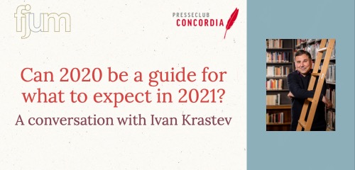 Can 2020 be a guide for what to expect in 2021? A conversation with Ivan Krastev