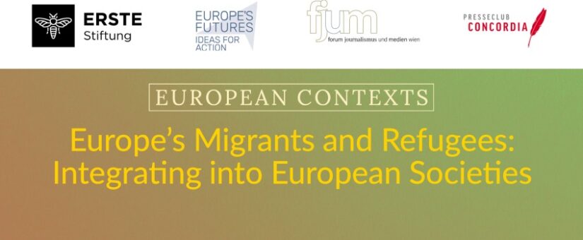 Europe’s Migrants and Refugees: Integrating into European Societies