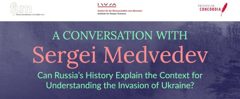 Sergei Medvedev: Can Russia’s History Explain the Context for Understanding the Invasion of Ukraine?