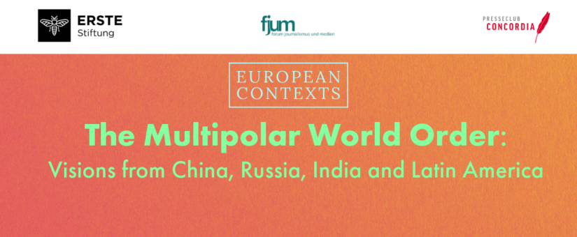 The Multipolar World Order: Visions from China, Russia, India and Latin America